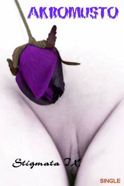 Akromusto : Stigmata IX